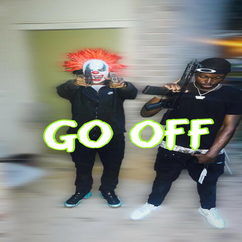 GO OFF