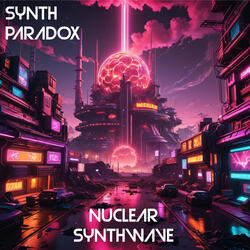 NUCLEAR SYNTHWAVE