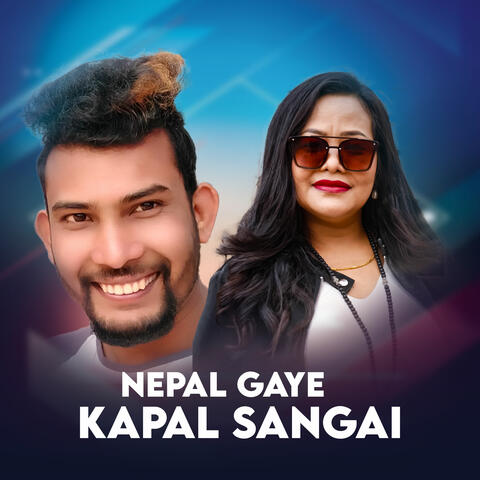 NEPAL GAYE KAPAL SANGAI