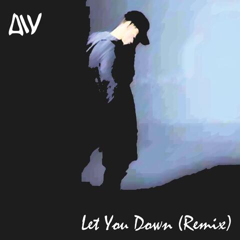 Let You Down