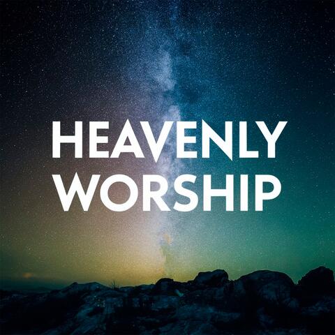 Heavenly Worship