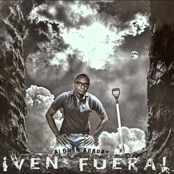 Ven Fuera