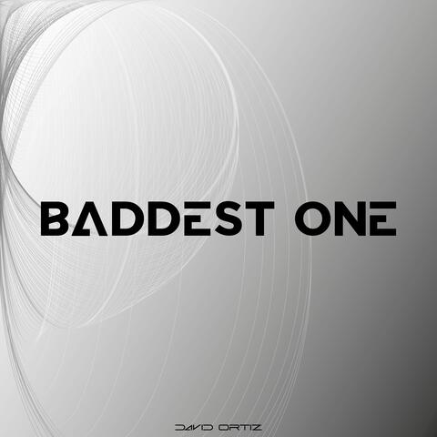 Baddest One
