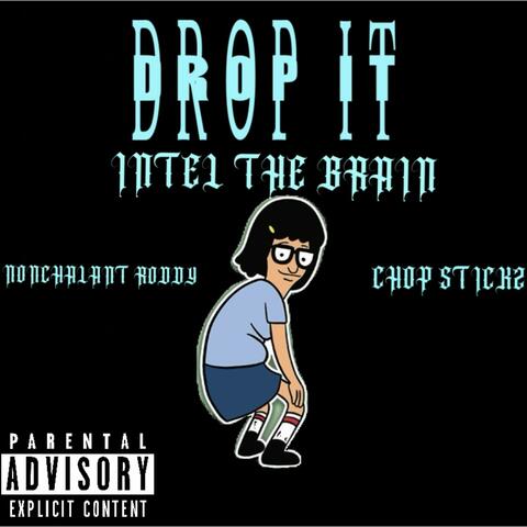 Drop It