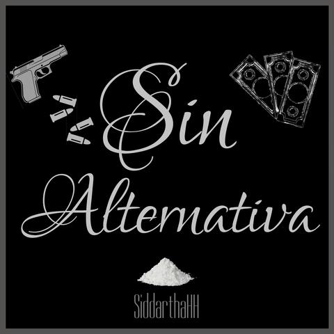 Sin alternativa