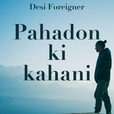 Pahadon ki kahani