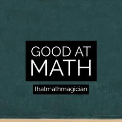 Good At Math