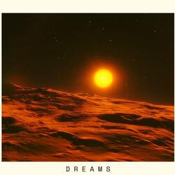 Dreams