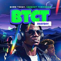 Bomb Today, Cashout Tomorrow(BTCT)