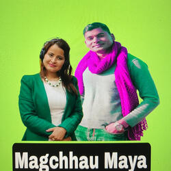 Magchhau Maya