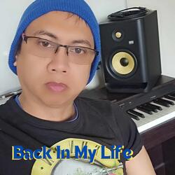 Back In My Life