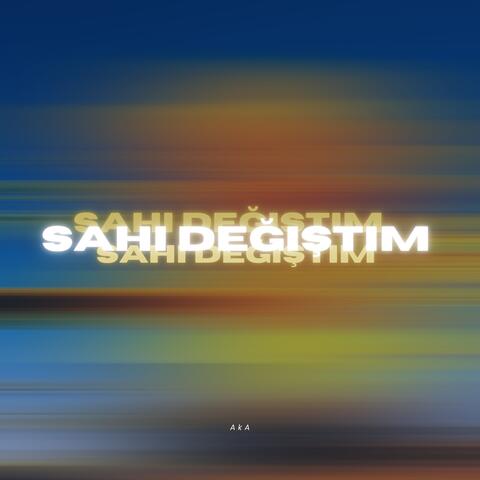 Sahi Değiştim