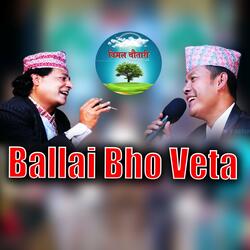 Ballai Bho Veta