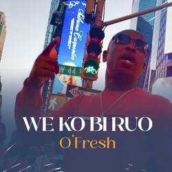 We Ko Bi RUO