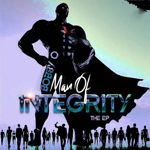 MAN OF INTEGRITY