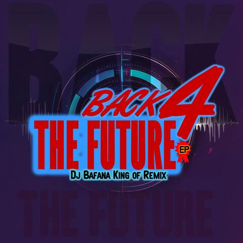 Back4 The Future