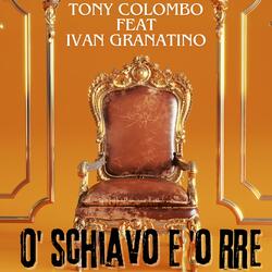 'O schiavo e 'o RRE