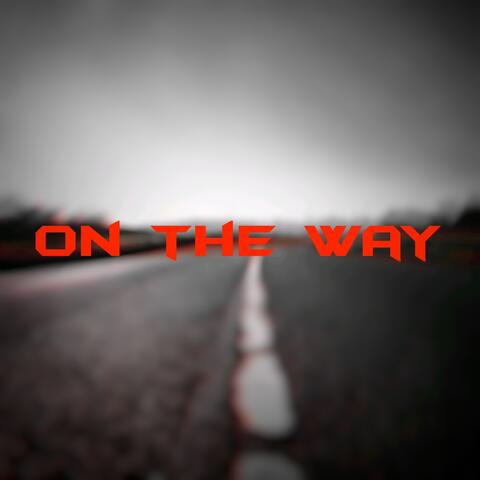 On the way