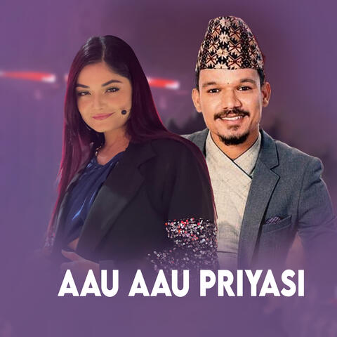 Aau Aau Priyasi