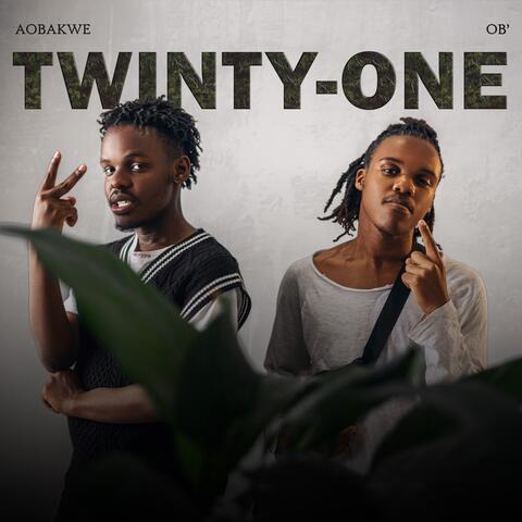 TWINTY-ONE