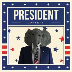 President