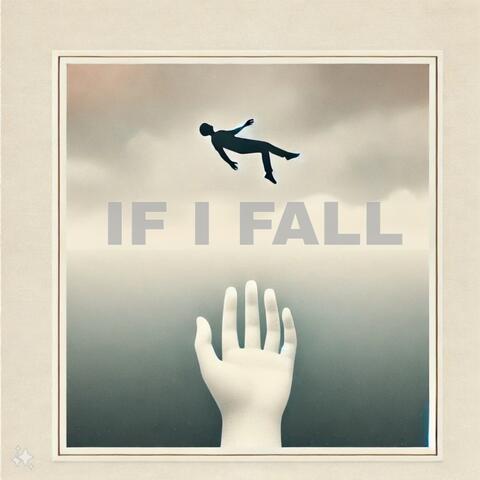 IF I FALL