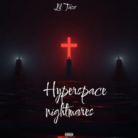 Hyperspace Nightmare