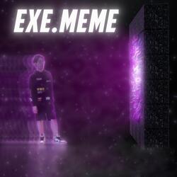 EXE.MEME