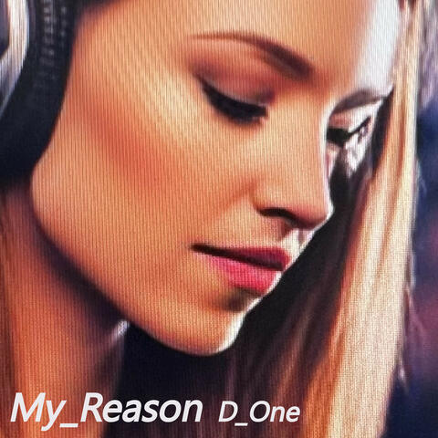 My Reason
