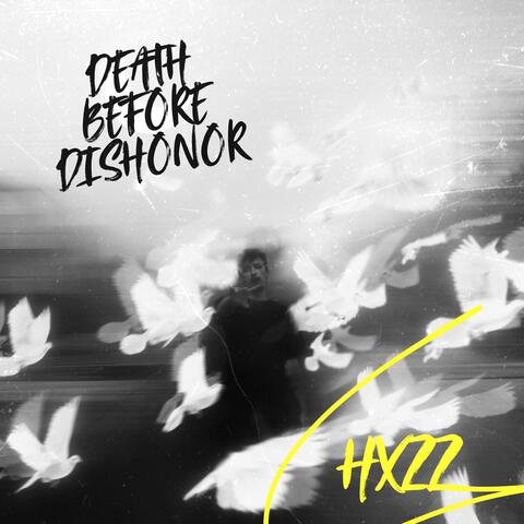 DEATH BEFORE DISHONOR