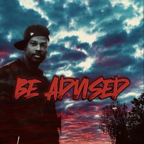 Be Advised