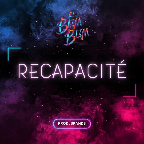 Recapacite