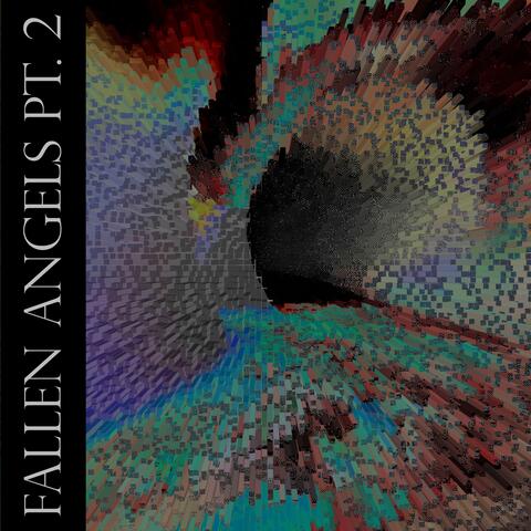 FALLEN ANGELS, Pt. 2