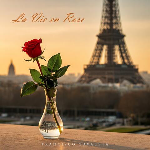 La vie en rose