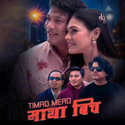 Timro Mero Maya Bich