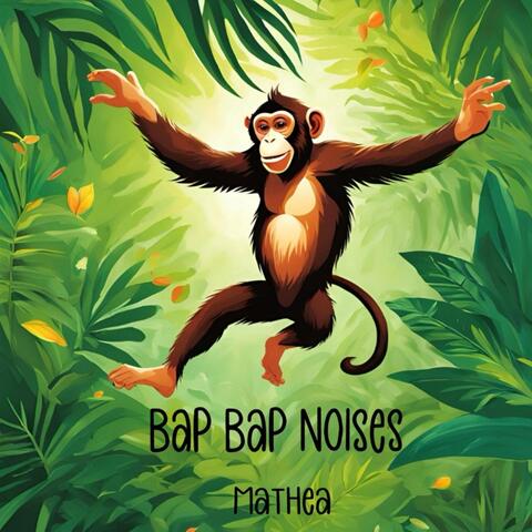 Bap Bap Noises