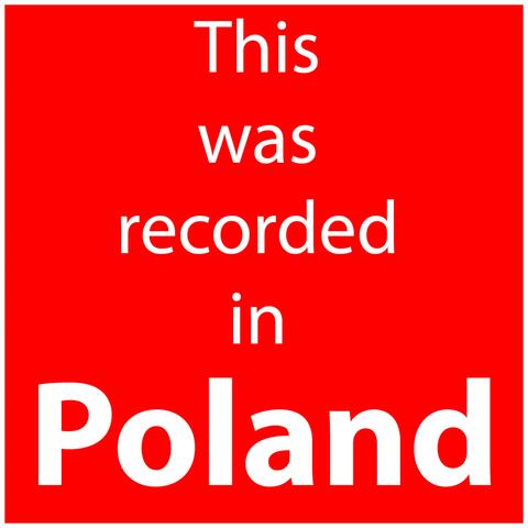 This was recorded in Poland