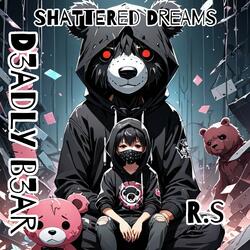 Shattered Dreams