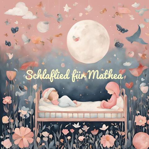 Schlaflied für Mathea