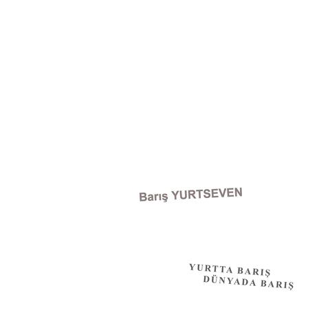 Yurtta Barış, Dünyada Barış