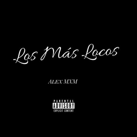 Los Más Locos
