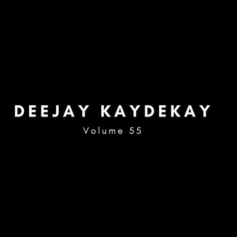 DeeJay KayDeKay, Vol. 55