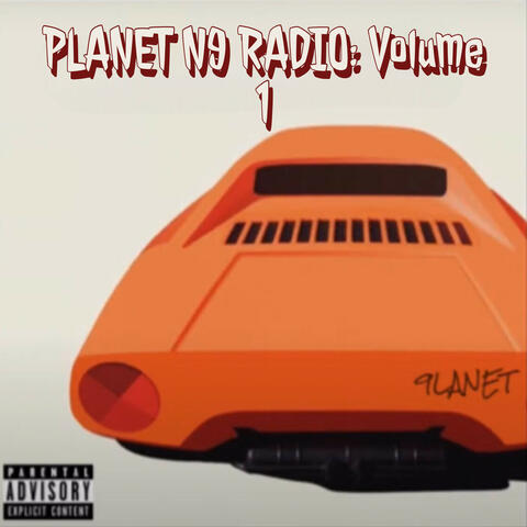 PLANET N9 RADIO, Vol. 1