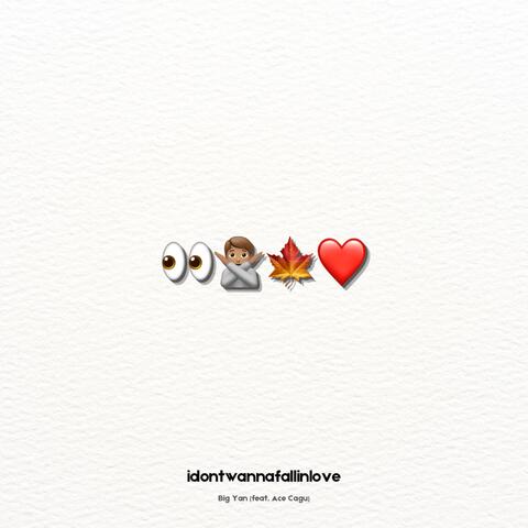 idontwannafallinlove