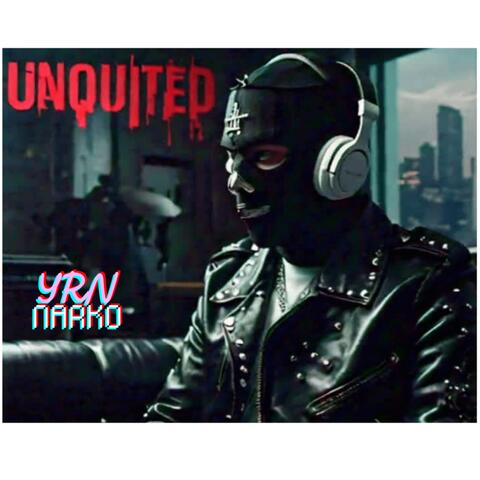 UNQUITED