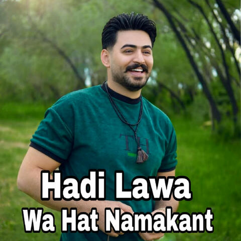 Wa Hat Namakant