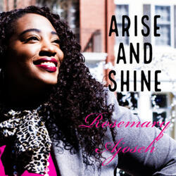 Arise and Shine