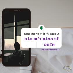Dẫu biết rằng sẽ quên