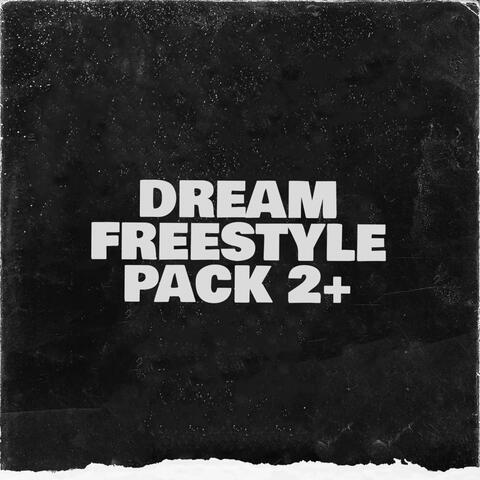 Dream Freestyle Pack 2+