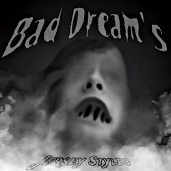 Bad Dream's
